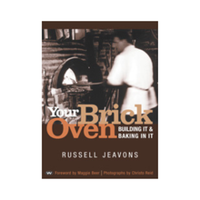  Your Brick Oven - Building It & Baking In It